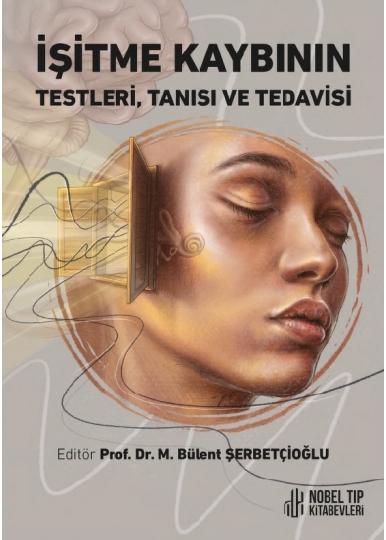 İşitme Kaybının Testleri, Tanısı ve Tedavisi