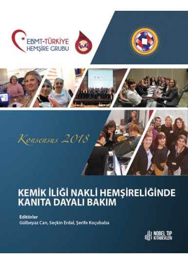 Kemik İliği Nakli Hemşireliğinde Kanıta Dayalı Bakım 