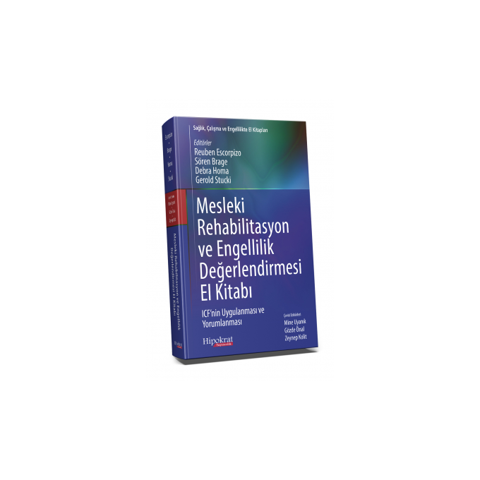 Mesleki Rehabilitasyon ve Engellilik Değerlendirmesi El Kitabı