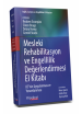 Mesleki Rehabilitasyon ve Engellilik Değerlendirmesi El Kitabı