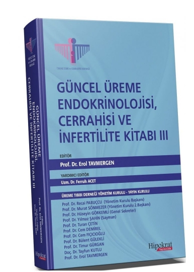 Güncel Üreme Endokrinolojisi, Cerrahisi ve İnfertilite Kitabı III