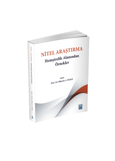 Nitel Araştırma Hemşirelik Alanından Örnekler
