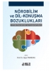 Nörobilim ve Dil-Konuşma Bozuklukları: Ortak Kavramlar ve Uygulamaları