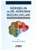 Nörobilim ve Dil-Konuşma Bozuklukları: Ortak Kavramlar ve Uygulamaları