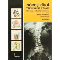 Nöroşirürji Teknikleri Atlası Omurga ve Periferik Sinirler