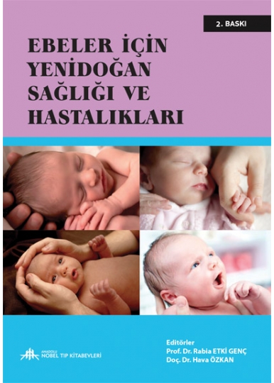 Ebeler İçin Yenidoğan Sağlığı ve Hastalıkları 2.Baskı