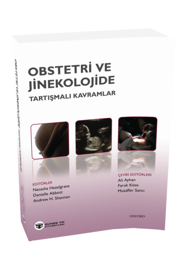 Obstetri ve Jinekolojide Tartışmalı Kavramlar