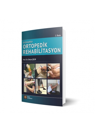 Olgularla Ortopedik Rehabilitasyon 2.Baskı