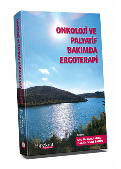 Onkoloji ve Palyatif Bakımda Ergoterapi
