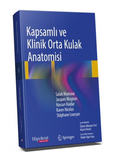 Kapsamlı ve Klinik Orta Kulak Anatomisi