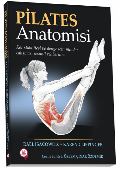Pilates Anatomisi - Kor Sitabiltesi ve Denge için Minder Çalışması Resimli Rehberiniz
