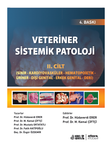 Veteriner Sistemik Patoloji Cilt 2 Sinir - Kardiyovasküler - Hematopoietik - Üriner - Dişi Genital - Erkek Genital - Deri