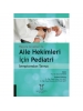 Reçete Örnekleri İle Aile Hekimleri İçin Pediatri Semptomdan Tanıya