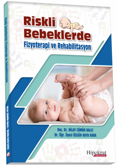 Riskli Bebeklerde Fizyoterapi ve Rehabilitasyon