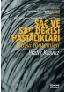 Saç Ve Saç Derisi hastalıkları Tedavi Yöntemleri