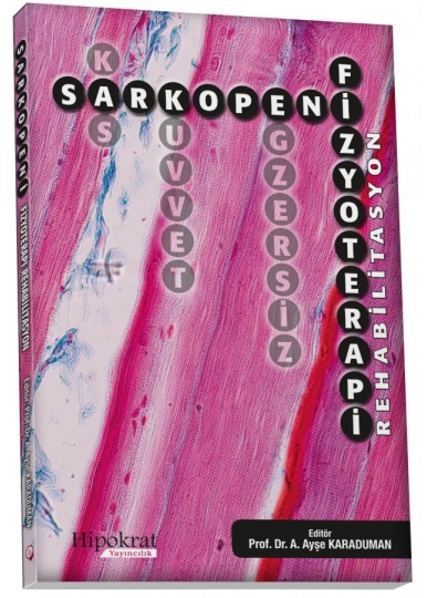 Sarkopeni Fizyoterapi Rehabilitasyon