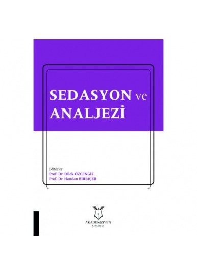 Sedasyon ve Analjezi