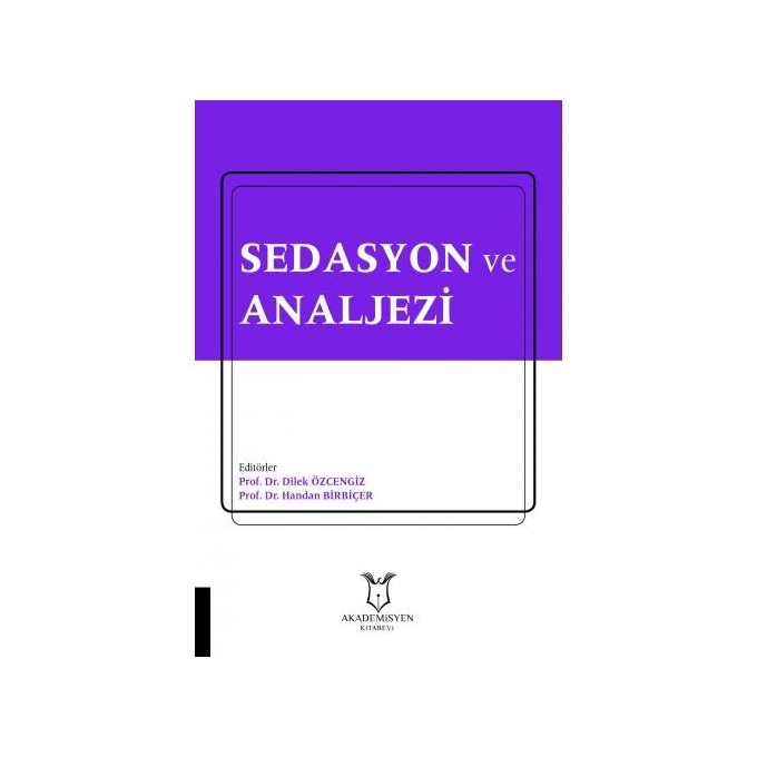 Sedasyon ve Analjezi