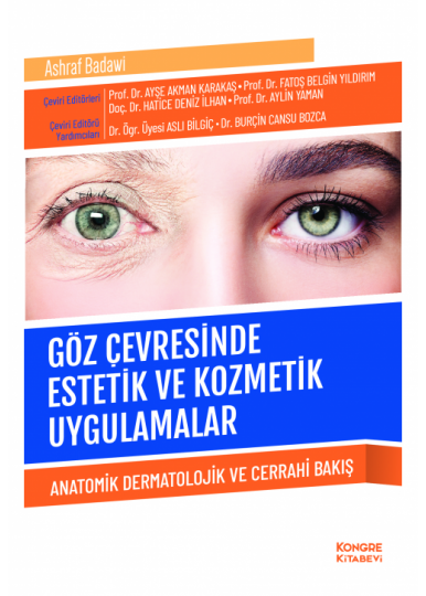 Göz Çevresinde Estetik ve Kozmetik Uygulamalar