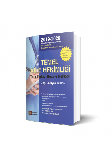TEMEL AİLE HEKİMLİĞİ Tanı Tedavi Ve Reçete Rehberi 2019-2020
