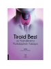 Tiroid Bezi ve Hastalıklarına Multidisipliner Yaklaşım
