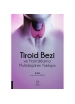 Tiroid Bezi ve Hastalıklarına Multidisipliner Yaklaşım