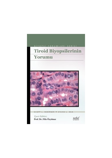 Tiroid Biyopsilerinin Yorumu Biyopsi Yorumları Serisi