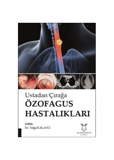 Ustadan Çırağa Özofagus Hastalıkları