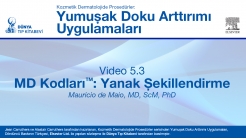 Video 5.3: MD Kodları™: Yanak Șekillendirme