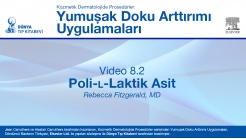 Video 8.2: Poli-L-Laktik Asit