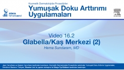 Video 16.2: Glabella/Kaș Merkezi (2)