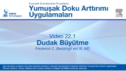 Video 22.1: Dudak Büyütme