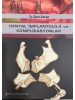 Dental Implantoloji Ve Komplikasyonlar