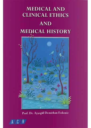 Medical And Clinical Ethics And Medical History