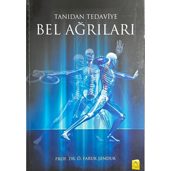 Tanıdan tedaviye bel ağrıları