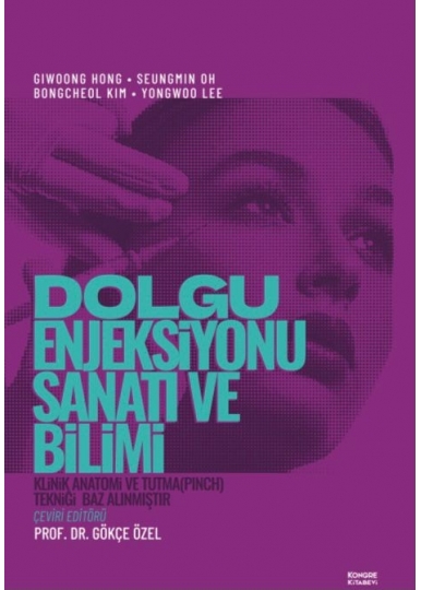 Dolgu Enjeksiyonu Sanatı Ve Bilimi