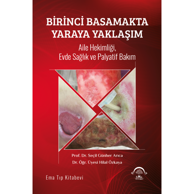 Birinci Basamakta Yaraya Yaklaşım