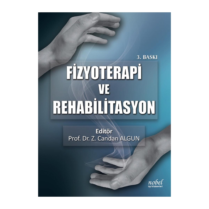 Fizyoterapi ve Rehabilitasyon 3. Baskı