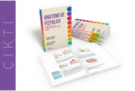 Anatomi ve Fizyoloji: Hemşirelik ve Sağlık Hizmetlerine Giriş