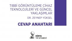 Tıbbi Görüntüleme Cihaz Teknolojileri ve Güncel Yaklaşımlar Cevap Anahtarı