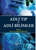 Adli Tıp & Adli Bilimler