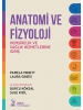 Anatomi ve Fizyoloji: Hemşirelik ve Sağlık Hizmetlerine Giriş