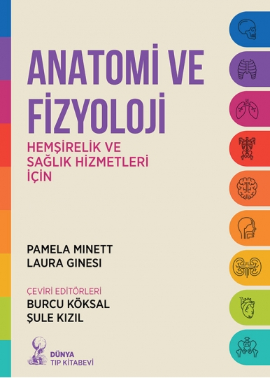 Hemşirelik ve Sağlık Hizmetleri için Anatomi ve Fizyoloji