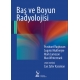Baş ve Boyun Radyolojisi