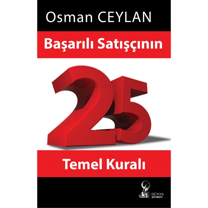 Başarılı Satışçının 25 Temel Kuralı
