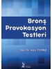 Bronş Provokasyon Testleri
