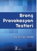 Bronş Provokasyon Testleri