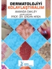Dermatolojiyi Kolaylaştıralım