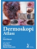 Dermoskopi Atlası/Özdemir