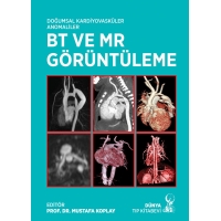 Doğumsal Kardiyovasküler Anomaliler BT ve MR Görüntüleme